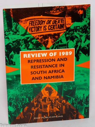 Cat.No: 330967 Review of 1989; repression and resistance in South Africa and Namibia