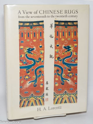 Cat.No: 331338 A View of Chinese Rugs: from the seventeenth to the twentieth century. H....