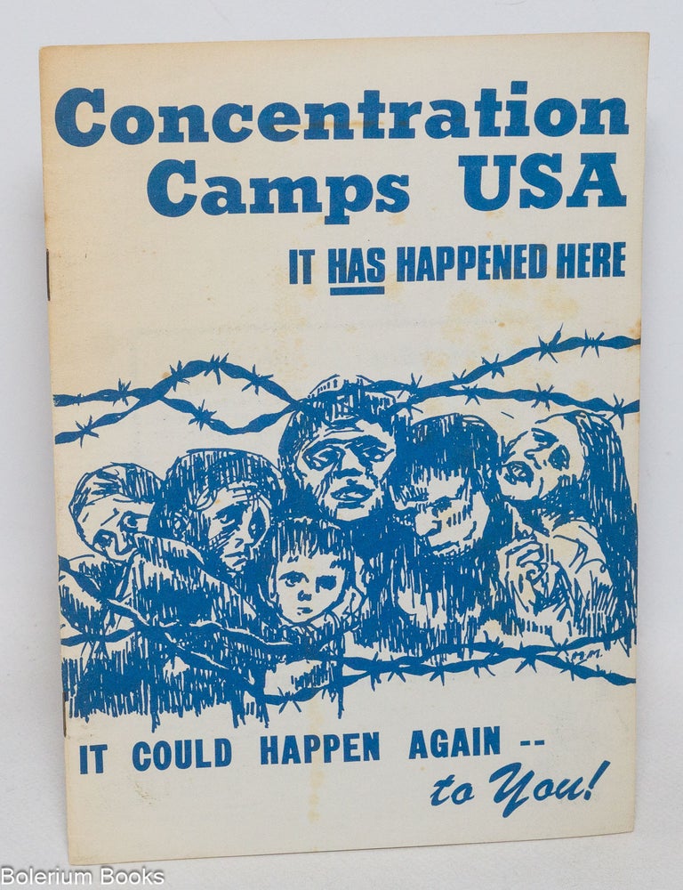 Cat.No: 331448 Concentration camps USA; it HAS happened here, it could happen
