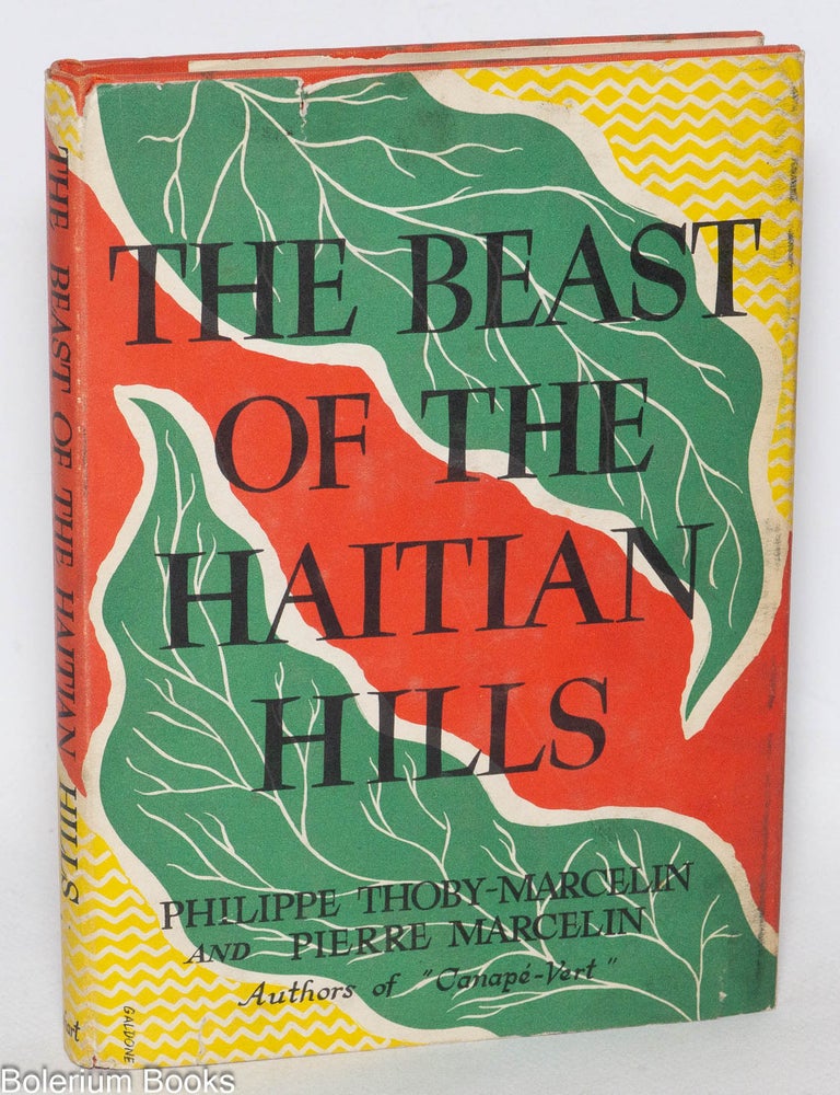 Cat.No: 331491 The Beast of the Haitian Hills. Translated from the French La B&ecirc;te du Masseau by Peter C. Rhodes. Philippe Thoby-Marcelin, Pierre Marcelin.