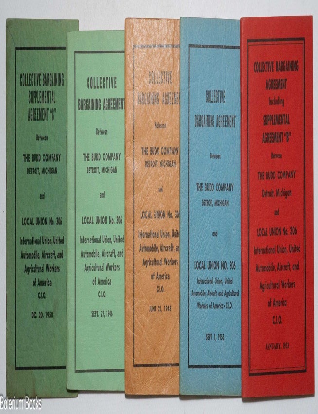 Cat.No: 331624 [Five collective bargaining booklets between The Budd Company and Local Union No. 306, International Union, United Automobile, Aircraft, and Agricultural Workers of America- C.I.O. between 1946-1955]