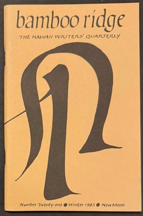 Cat.No: 331657 Bamboo Ridge, the Hawaii Writers' Quarterly. No. 21 (Winter 1983