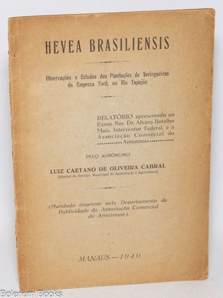 Cat.No: 331768 Hevea brasiliensis Observa&ccedil;&otilde;es e estudos das s das planta&ccedil;&otilde;es de...