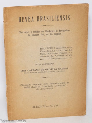 Cat.No: 331768 Hevea brasiliensis Observações e estudos das s das plantações de...