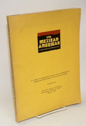 Cat.No: 33177 A guide to materials relating to persons of Mexican heritage in the United...