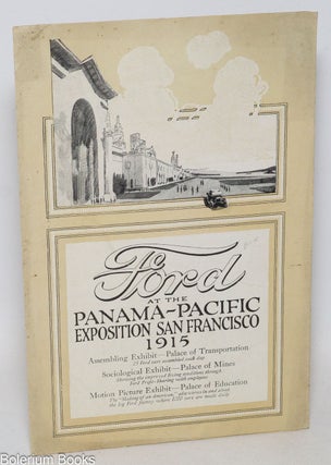 Cat.No: 331770 Ford at the Panama-Pacific Exposition San Francisco 1915