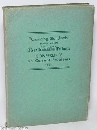 Cat.No: 331782 "Changing Standards" Report of the Fourth Annual New York Herald...