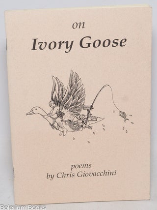 Cat.No: 331796 On ivory goose. Chris Giovacchini