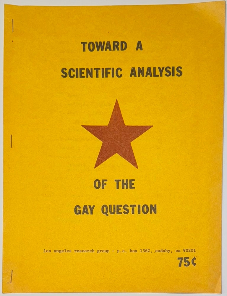 Cat.No: 332289 Toward a scientific analysis of the gay question. Los Angeles Research Group.