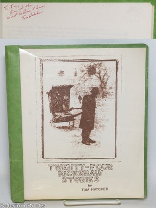 Cat.No: 332342 Twenty-four rickshaw stories; true tales from the archives of the American...