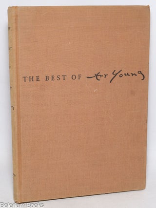 Cat.No: 332532 The Best of Art Young; With an Introduction by Heywood Broun. Art Young,...