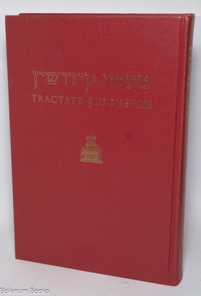 Hebrew-English Edition of The Babylonian Talmud - Kiddushin - Translated into English with Notes, Glossary and Indices by Rabbi Dr H. Freedman under the Editorship of Rabbi Dr I. Epstein. New Edition.