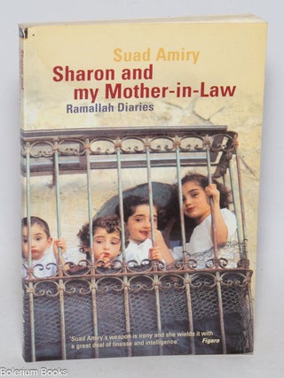 Cat.No: 332621 Sharon and My Mother-in-law: Ramallah Diaries. Suad Amiry