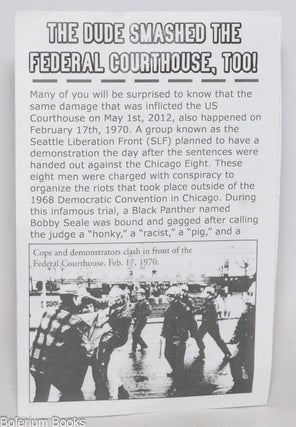 Cat.No: 332650 The Dude Smashed the Federal Courthouse, Too! Jeff Dowd, association