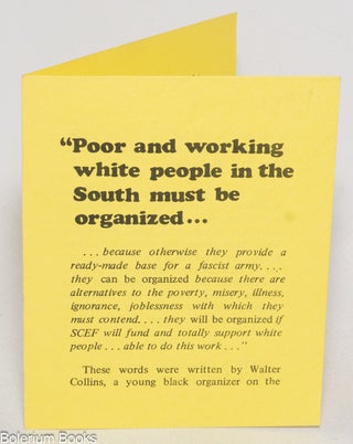 Cat.No: 332651 "Poor and working white people in the South must be organized ..."