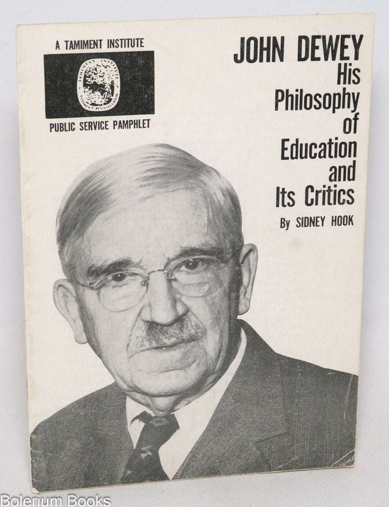 John Dewey: His Philosophy of Education and Its Critics | Sidney Hook