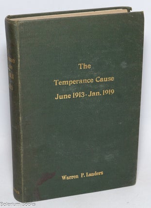 Cat.No: 332798 The temperance cause. June bulletin, vol. 35, no. 6 June, 1913, whole...