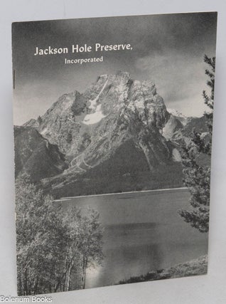 Cat.No: 333015 Jackson Hole Preserve, Inc