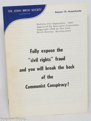 Cat.No: 333240 Fully expose the "civil rights" fraud and you will break the back of the...