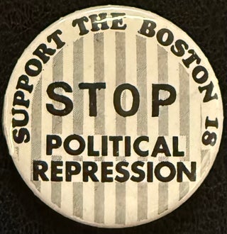 Cat.No: 333263 Support the Boston 18. Stop political repression [pinback button