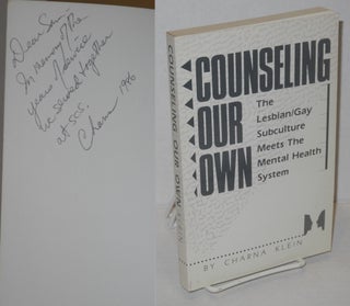 Cat.No: 33338 Counseling our own; lesbian/gay subculture meets the mental health system....