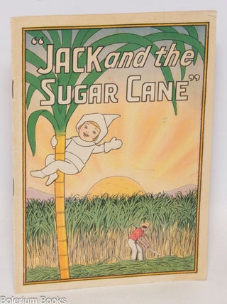 Cat.No: 333742 Jack and the sugar cane. National Sugar Refining Co. of N. J