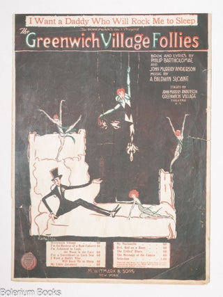 Cat.No: 334029 The Greenwich Village Follies: I Want a Daddy Who Will Rock Me to Sleep;...