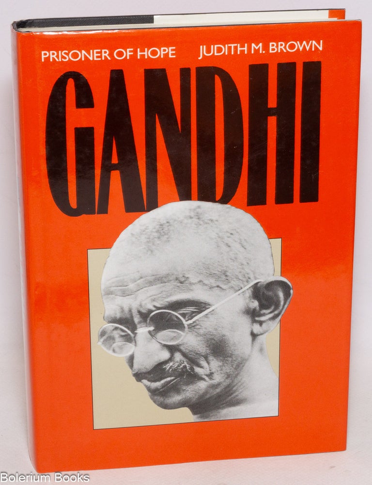 Cat.No: 334095 Gandhi - Prisoner of Hope. Judith Brown.