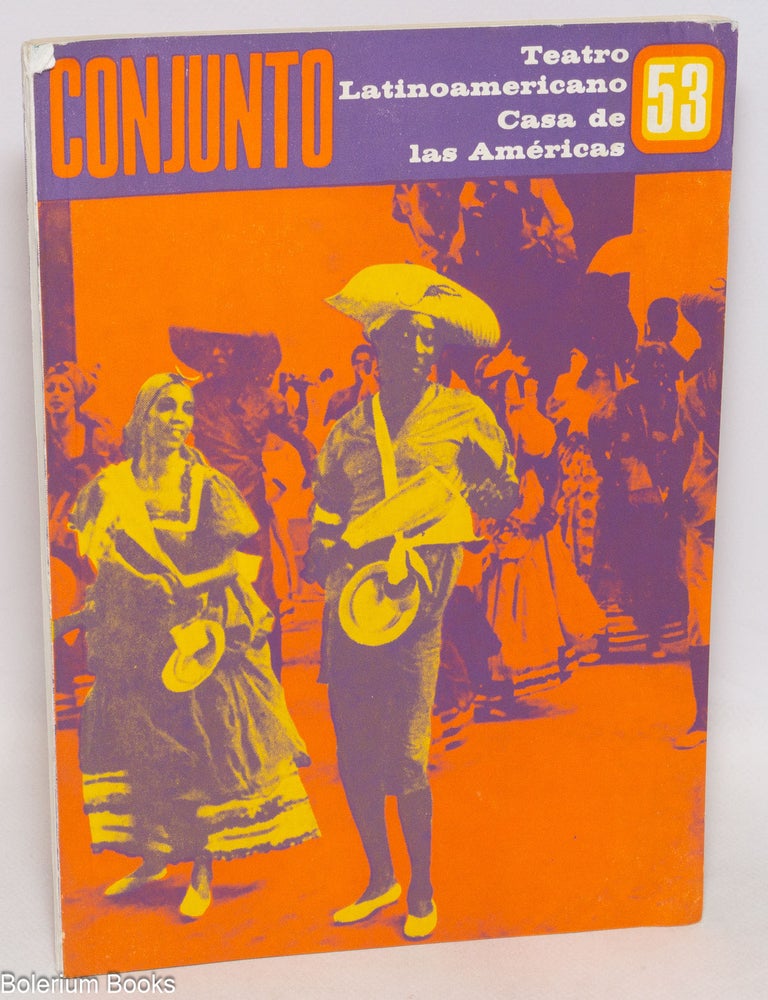Cat.No: 334138 Conjunto: Teatro Latinoamericano / Casa de las Am&eacute;ricas: No. 53, abril-junio 1982