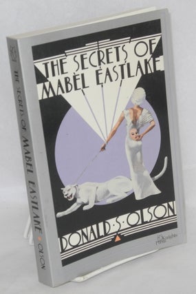 Cat.No: 33426 The secrets of Mabel Eastlake. Donald S. Olson