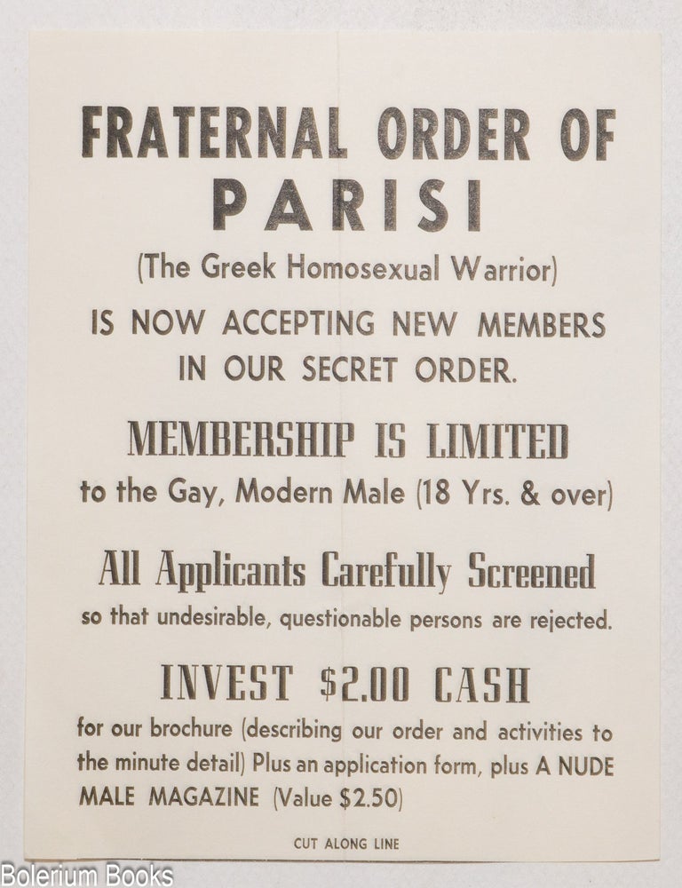 Cat.No: 334261 Fraternal Order of Parisi (the Greek Homosexual Warrior) is now accepting new members in our secret order [leaflet]