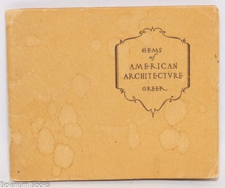 Cat.No: 334343 Gems of American Architecture. Embellishments by Charles E. Calder....