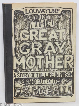 Cat.No: 334468 Louvaturf in the Great Gray Mother: a story of the life in prison - and...