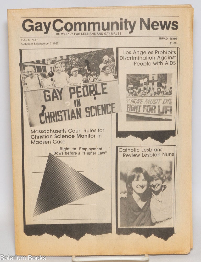 Cat.No: 334633 GCN: Gay Community News; the weekly for lesbians and gay males; vol. 13, #8, Aug. 31 - Sept. 7, 1984: Los Angeles Prohibits Discrimination Against People With AIDS. Gordon Gottlieb, Lois Hayes, Stephanie Poggi, Karen Erlichman Larry Goldsmith.