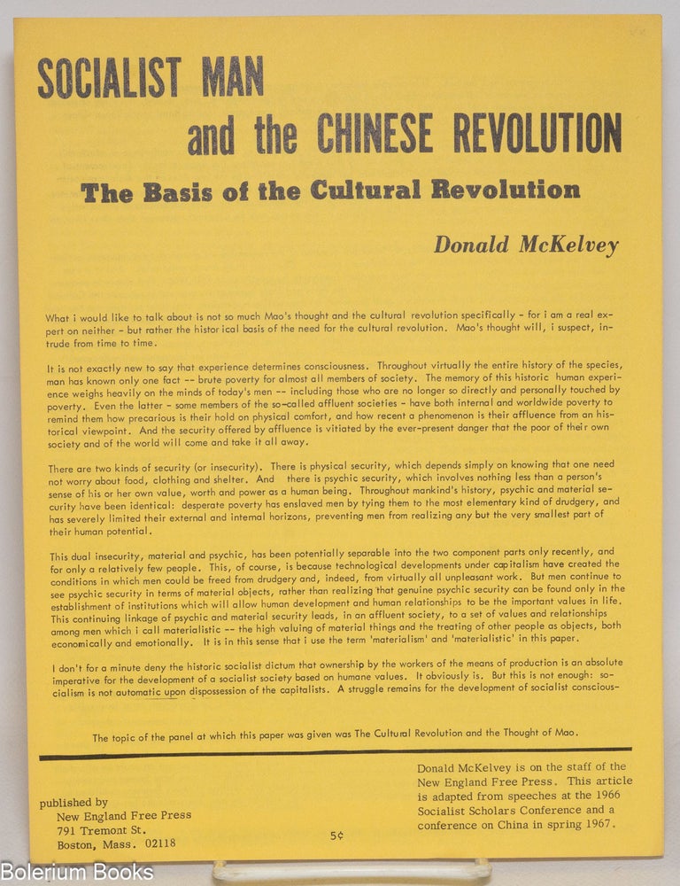 Socialist man and the Chinese revolution: the basis of the Cultural ...