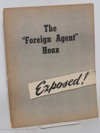 Cat.No: 33472 The "foreign agent" hoax, exposed! Eugene Dennis