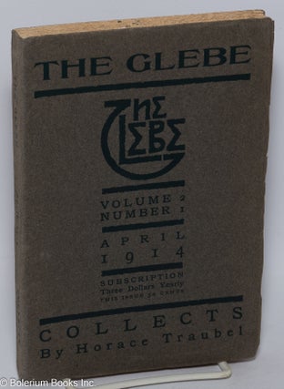 Cat.No: 33477 Collects. (The Glebe, vol. 2, no. 1. April 1914). Horace Traubel