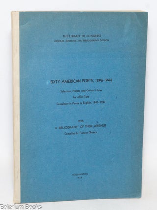 Cat.No: 334775 Sixty American Poets 1896-1944 with a bibliography of their writings....