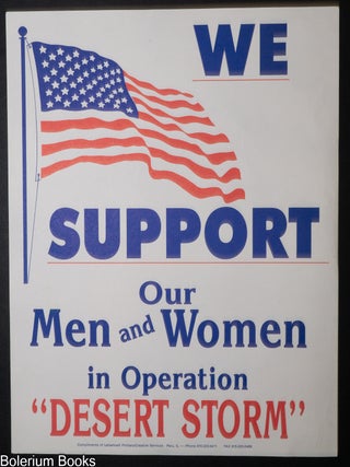 Cat.No: 334961 We Support our Men and Women in Operation &ldquo;Desert Storm&rdquo; [poster