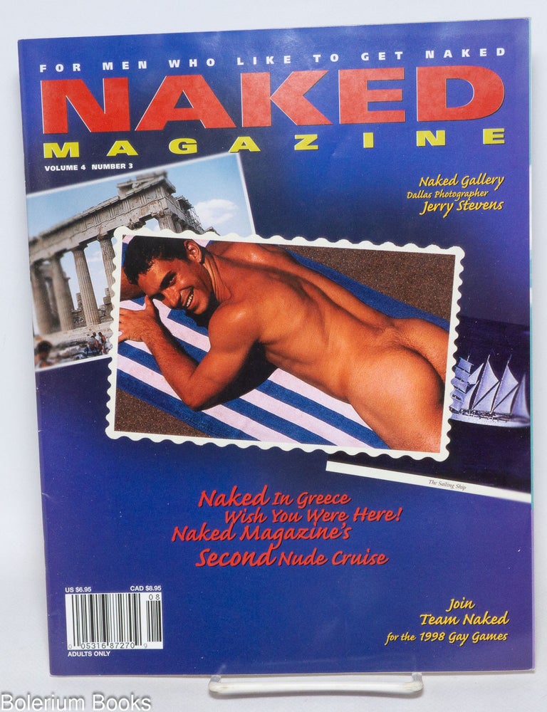 Cat.No: 335107 Naked Magazine: for men who like to get naked; vol. 4, #3: Naked in Greece, Wish You Were Here! Doug DiFranco, Jerry Stevens.