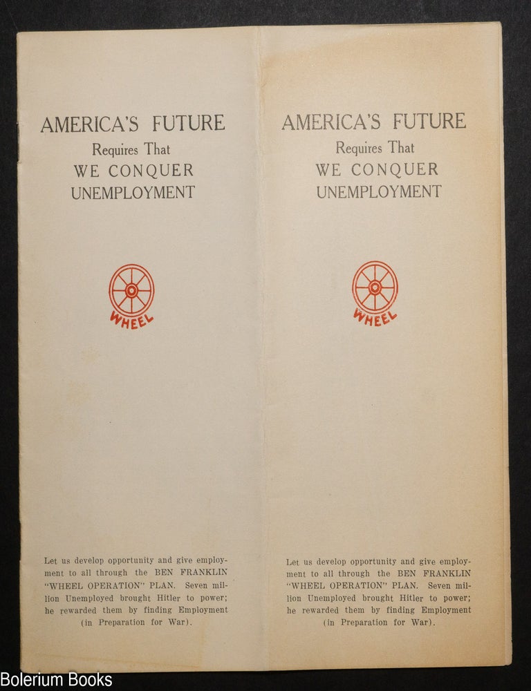 Cat.No: 335294 America's future requires that we conquer unemployment