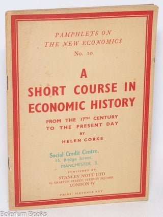 Cat.No: 335308 A Short Course in Economic History from the XVIIth century to the present...