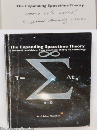 Cat.No: 335346 The Expanding Spacetime Theory A coherent worldview from quantum theory to...