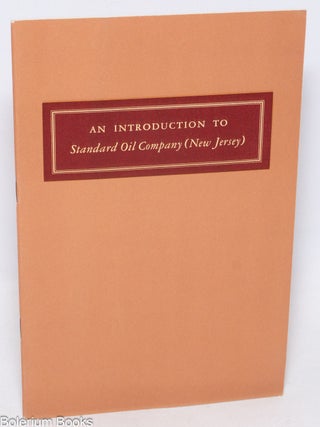 Cat.No: 335349 An introduction to Standard Oil Company (New Jersey