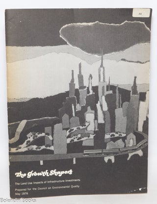 Cat.No: 335466 The Growth Shapers; the land use impacts of infrastructure investments