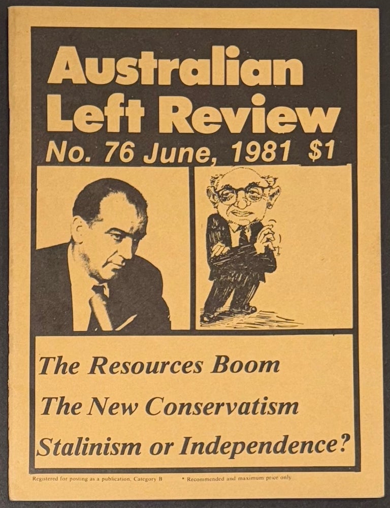 Cat.No: 335741 Australian Left Review. No. 76 (June 1981)