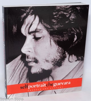 Cat.No: 335766 Self Portrait Ernesto Che Guevara. Edited by Victor Casaus. [Che...