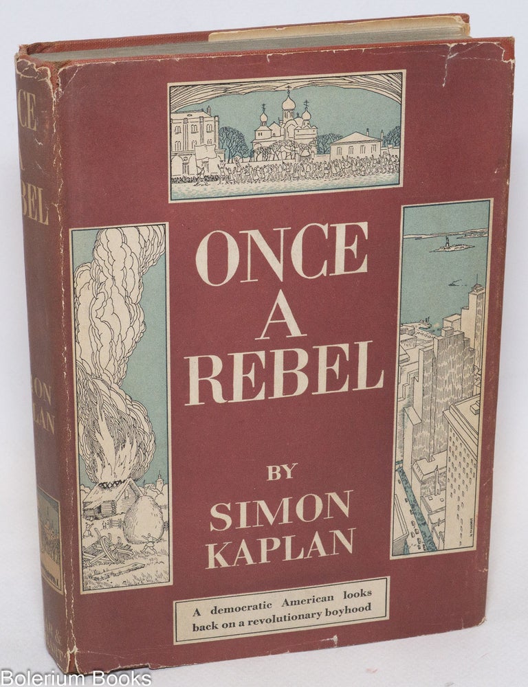 Cat.No: 335816 Once A Rebel. Simon Kaplan.