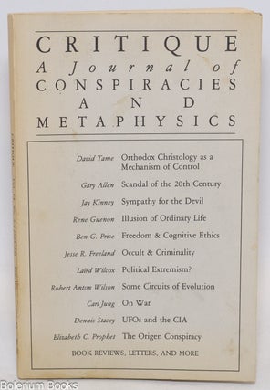 Cat.No: 335818 Critique; a journal of conspiracies and metaphysics, vol. VI, nos. 3, 4...