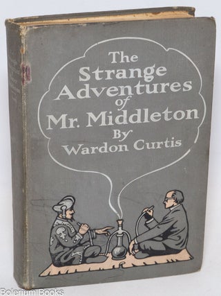 Cat.No: 335819 The Strange Adventures of Mr. Middleton. Wardon Allan Curtis